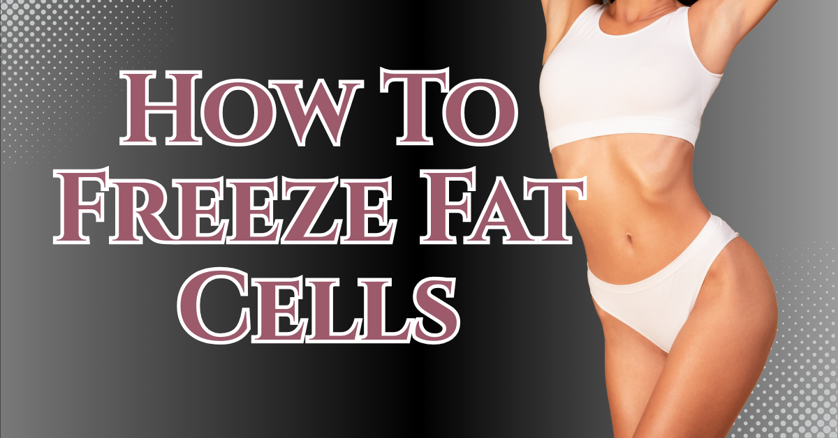 How To Freeze Fat: CryoLipo Explained Simply for Beginners